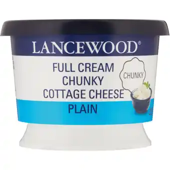 Checkers Liquor Shop LANCEWOOD Plain Full Cream Chunky Cottage Cheese 250g offer