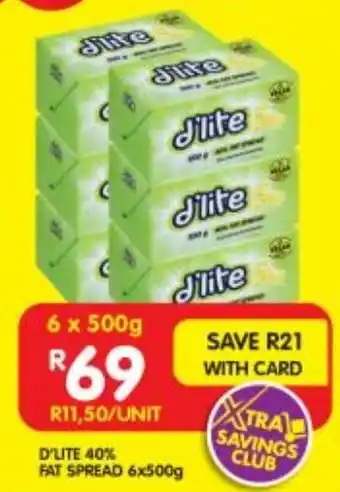 Shoprite D'LITE 40% FAT SPREAD 6x500g offer