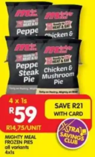 Shoprite MIGHTY MEAL FROZEN PIES offer