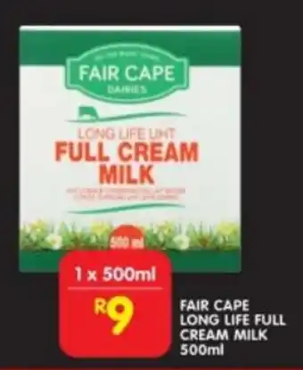 Shoprite FAIR CAPE LONG LIFE FULL CREAM MILK 500ml offer