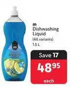 Makro M Dishwashing Liquid-1.5Ltr Each offer