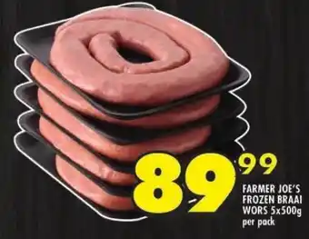 Shoprite FARMER JOE'S FROZEN BRAAI WORS 5x500g per pack offer