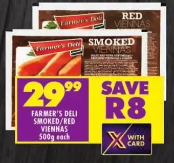 Shoprite FARMER'S DELI SMOKED/RED VIENNAS 500g each offer