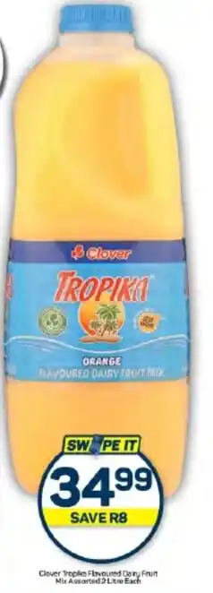 Pick n Pay Clover Tropika Flavoured Dairy Fruit Mix Assorted 2 Litre Each offer