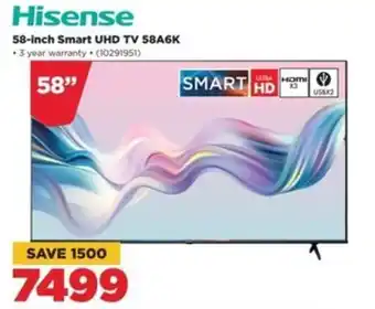 HiFi Corp Hisense 58-inch Smart UHD TV 58A6K offer