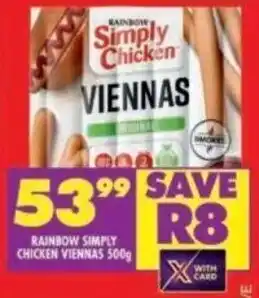 Shoprite RAINBOW SIMPLY CHICKEN VIENNAS 500g offer