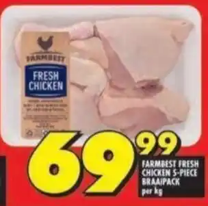 Shoprite FARMBEST FRESH CHICKEN 5-PIECE BRAAIPACK per kg offer