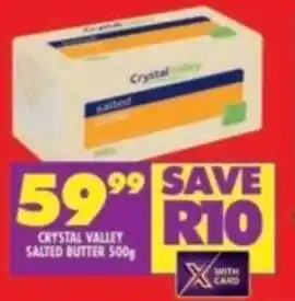 Shoprite CRYSTAL VALLEY SALTED BUTTER 500g offer