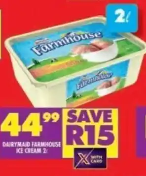 Shoprite DAIRYMAID FARMHOUSE ICE CREAM 2L offer