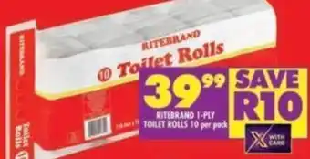 Shoprite RITEBRAND 1-PLY TOILET ROLLS 10 per pack offer