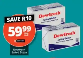 Checkers Dewfresh Salted Butter offer