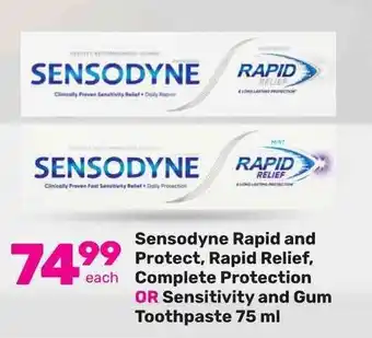 Game Sensodyne Rapid and Protect, Rapid Relief, Complete Protection OR Sensitivity and Gum Toothpaste 75 ml offer