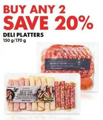 DELI PLATTERS 150 g/170 g offer at Woolworths