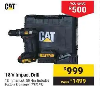 Builders Warehouse CAT 18 V Impact Drill offer