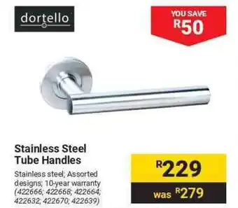 Builders Warehouse dortello Stainless Steel Tube Handles offer