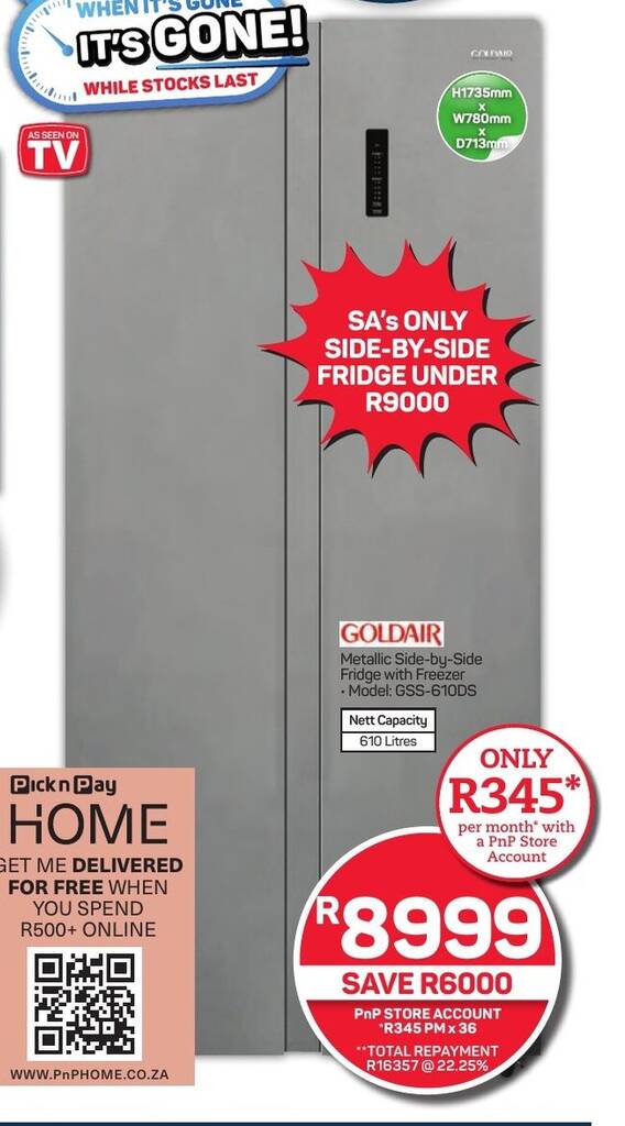 GOLDAIR Metallic SidebySide Fridge with Freezer offer at Pick n Pay Hypermarket