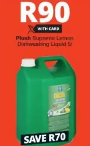 Checkers Plush Supreme Lemon Dishwashing Liquid 5L offer