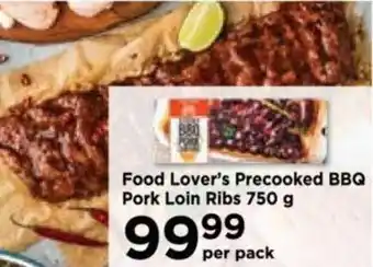 Food Lover's Market Food Lover's Precooked BBQ Pork Loin Ribs 750 g offer