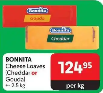 Makro BONNITA Cheese Loaves (Cheddar or Gouda) offer