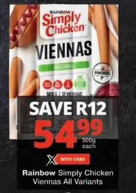 Checkers Rainbow Simply Chicken Viennas All Variants offer