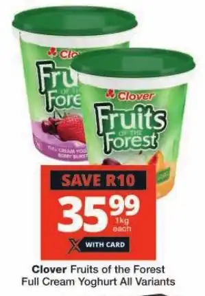 Checkers Clover Fruits of the Forest Full Cream Yoghurt All Variants offer