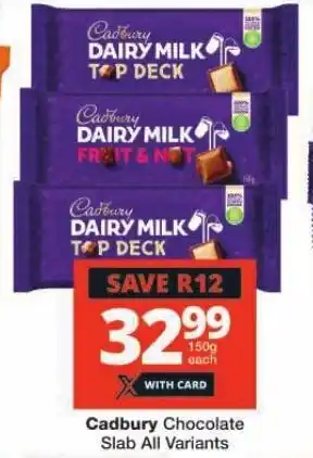 Checkers Cadbury Chocolate Slab All Variants offer