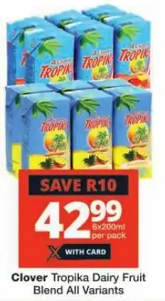 Checkers Clover Tropika Dairy Fruit Blend All Variants offer