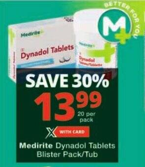 Medirite Dynadol Tablets Blister Pack/Tub offer at Checkers