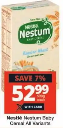 Checkers Nestlé Nestum Baby Cereal All Variants offer