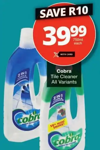 Checkers Cobra Tile Cleaner All Variants offer