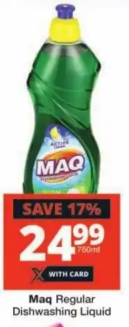 Checkers Maq Regular Dishwashing Liquid offer