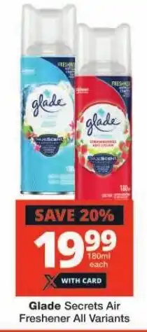Checkers Glade Secrets Air Freshener All Variants offer