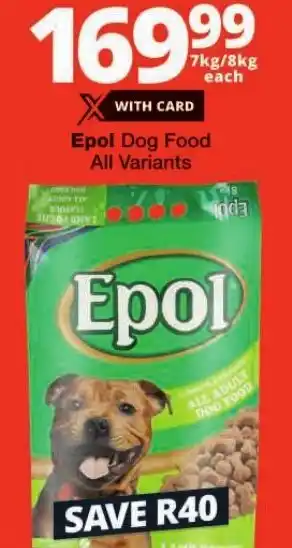 Checkers Epol Dog Food All Variants offer