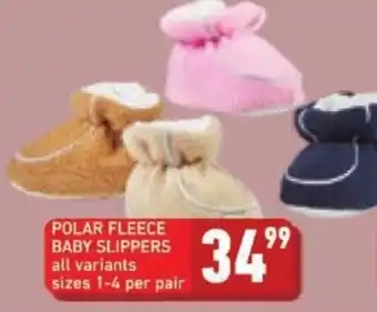 Shoprite POLAR FLEECE BABY SLIPPERS offer