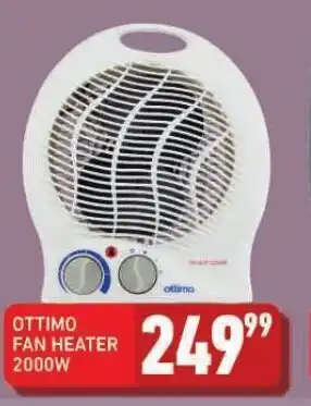 Shoprite OTTIMO FAN HEATER 2000W offer