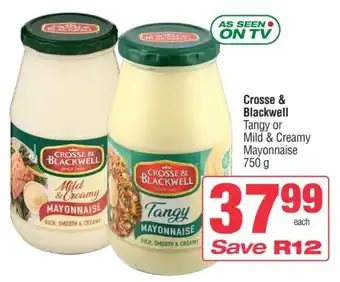 Spar Crosse & Blackwell Tangy or Mild & Creamy Mayonnaise 750 g offer