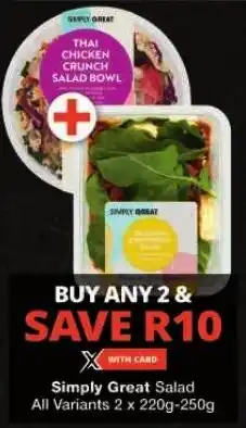 Checkers Simply Great Salad All Variants 2 x 220g-250g offer