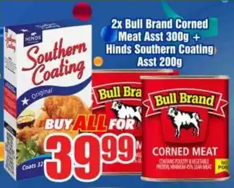 Three Star Cash and Carry 2x Bull Brand Corned Meat Asst 300g + Hinds Southern Coating Asst 200g offer