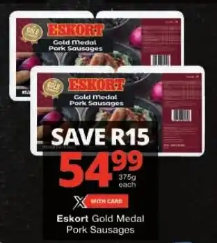 Checkers Eskort Gold Medal Pork Sausages offer