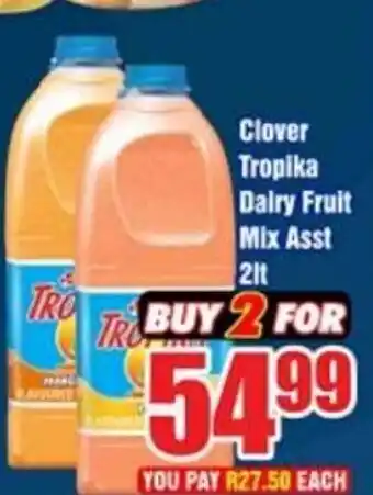 Three Star Cash and Carry Clover Tropika Dairy Fruit Mix Asst 2lt offer