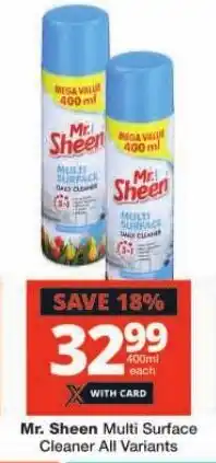 Checkers Mr. Sheen Multi Surface Cleaner All Variants offer