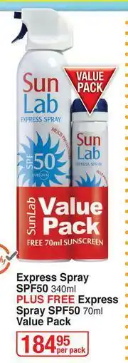 Dis-Chem Sun Lab Express Spray SPF50 340ml Plus Free Express Spray SPF50 70ml Value Pack-Per Pack offer