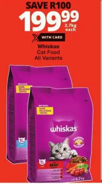 Checkers Whiskas Cat Food All Variants offer