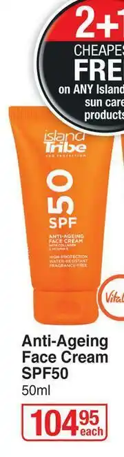 Dis-Chem Island Tribe Anti Ageing Face Cream SPF50-50ml offer