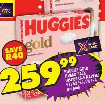 Shoprite HUGGIES GOLD JUMBO PACK DISPOSABLE NAPPIES 52/62/66/76/94 offer