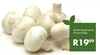 Save Button Mushrooms Punnet 200g offer