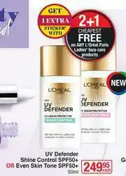 Dis-Chem L'Oreal UV Defender Shine Control SPF50+ Or Even Skin Tone SPF50+ 50ml-Each offer