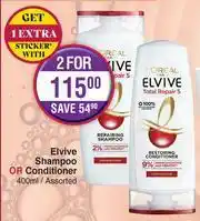 Dis-Chem L'Oreal Elvive Shampoo Or Conditioner Assorted-For 2 x 400ml offer