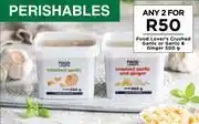 Food Lover's Market Food Lover's Crushed Garlic Or Garlic & Ginger-For Any 2 x 500g offer