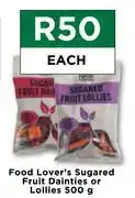 Food Lover's Market Food Lover's Sugared Fruit Dainties Or Lollies-500g Each offer